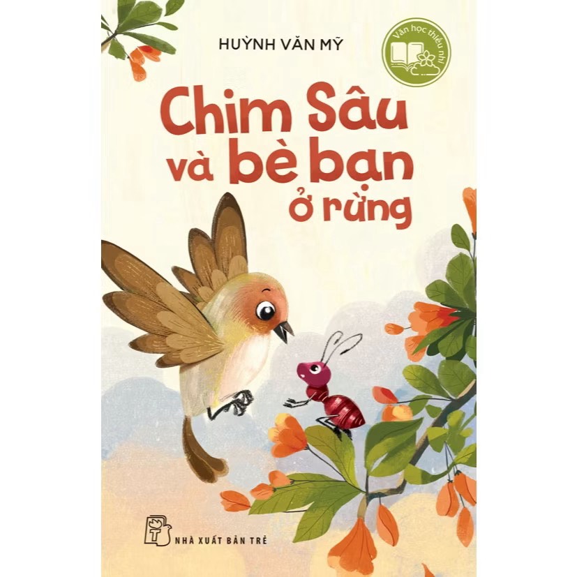 Văn học thiếu nhi - Chim sâu và bè bạn ở rừng