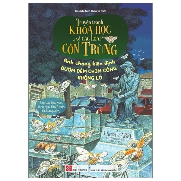 Truyện tranh khoa học về các loài côn trùng - Anh chàng kiên định